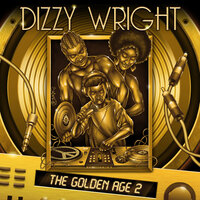 Loophole - Dizzy Wright, Nowdaze